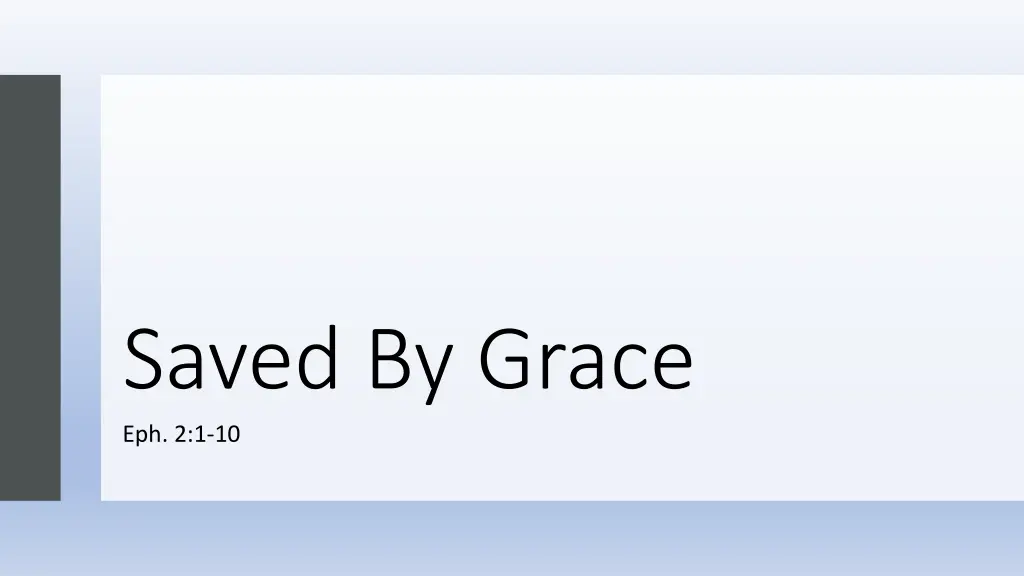 saved by grace eph 2 1 10