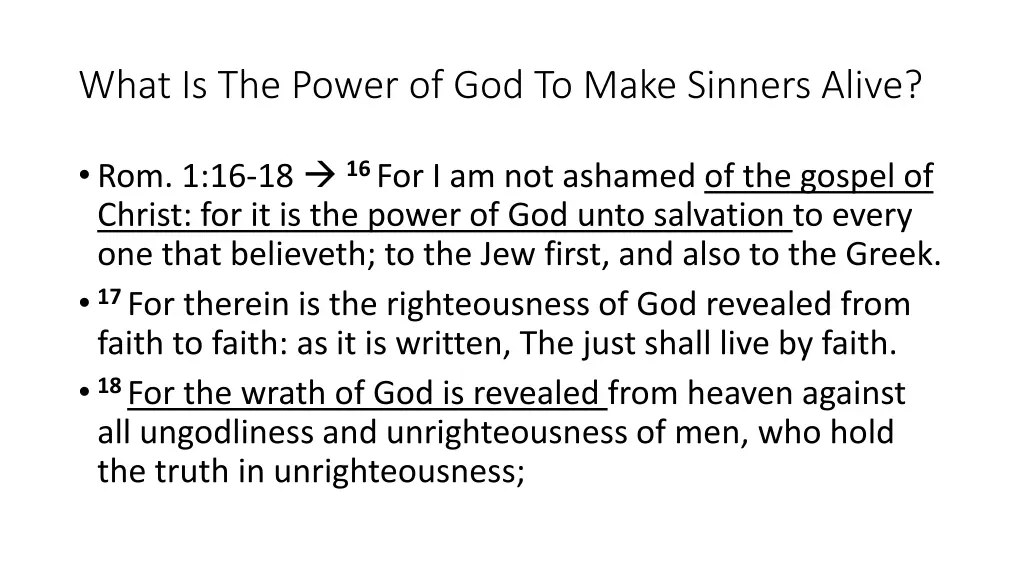 what is the power of god to make sinners alive 1