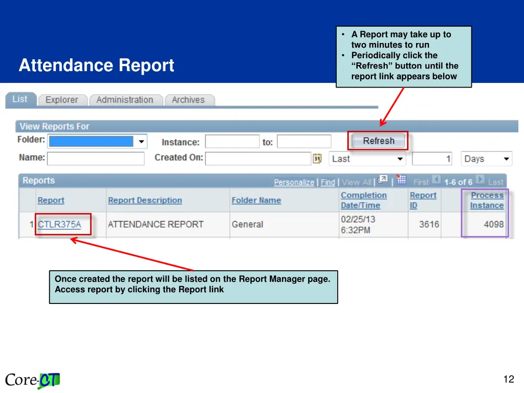 a report may take up to two minutes