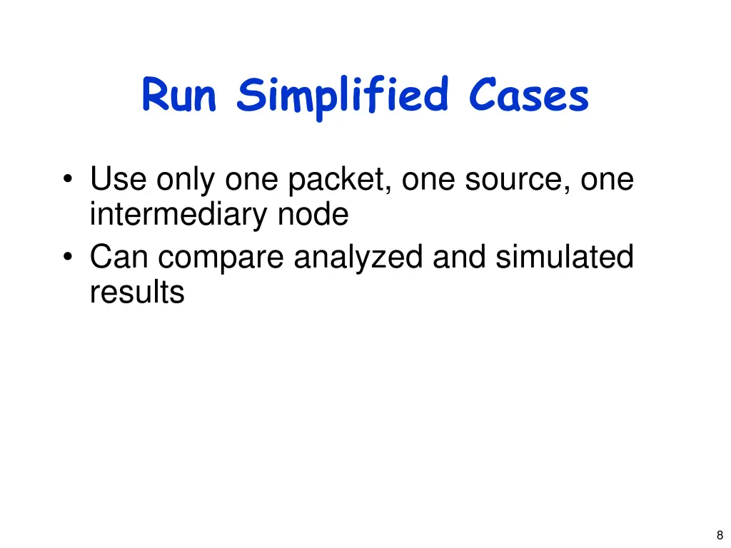 run simplified cases