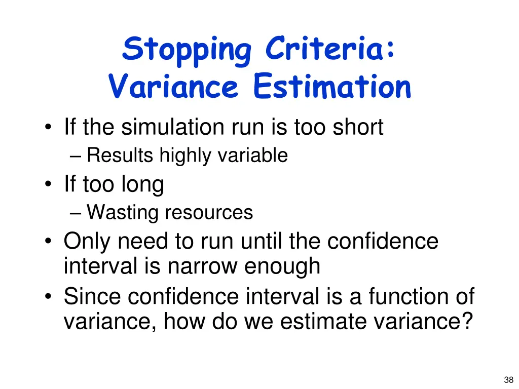 stopping criteria variance estimation