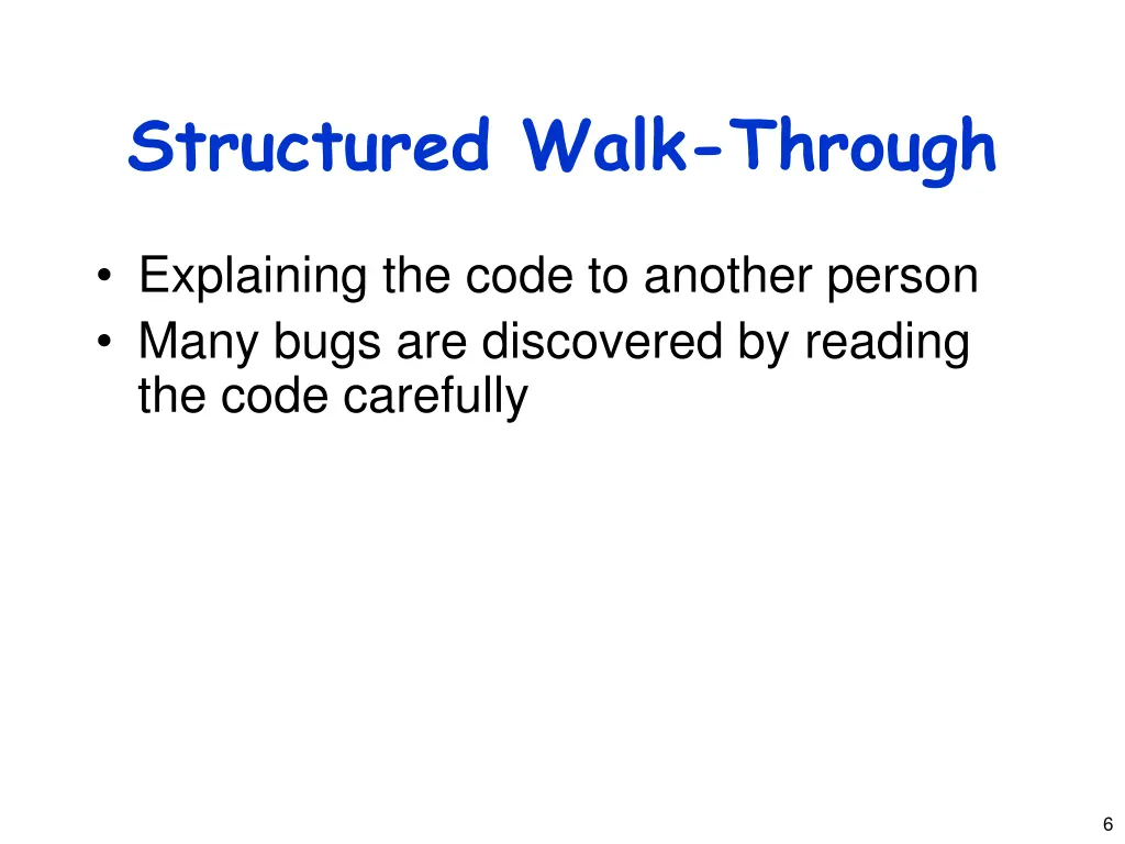 structured walk through
