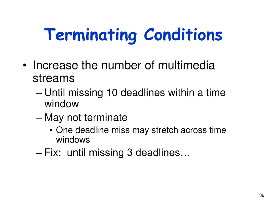 terminating conditions