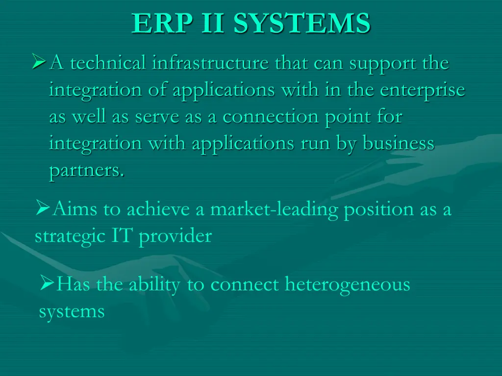 erp ii systems a technical infrastructure that
