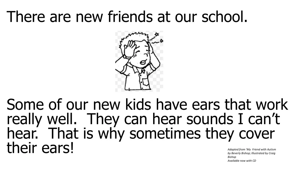 there are new friends at our school