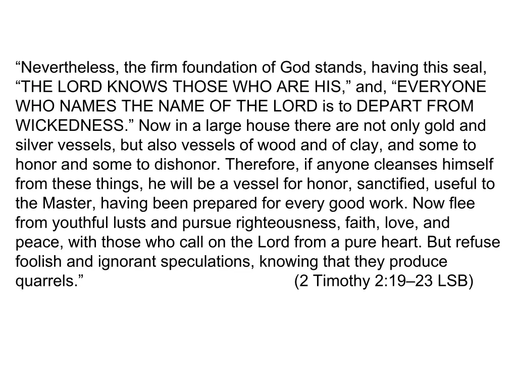 nevertheless the firm foundation of god stands