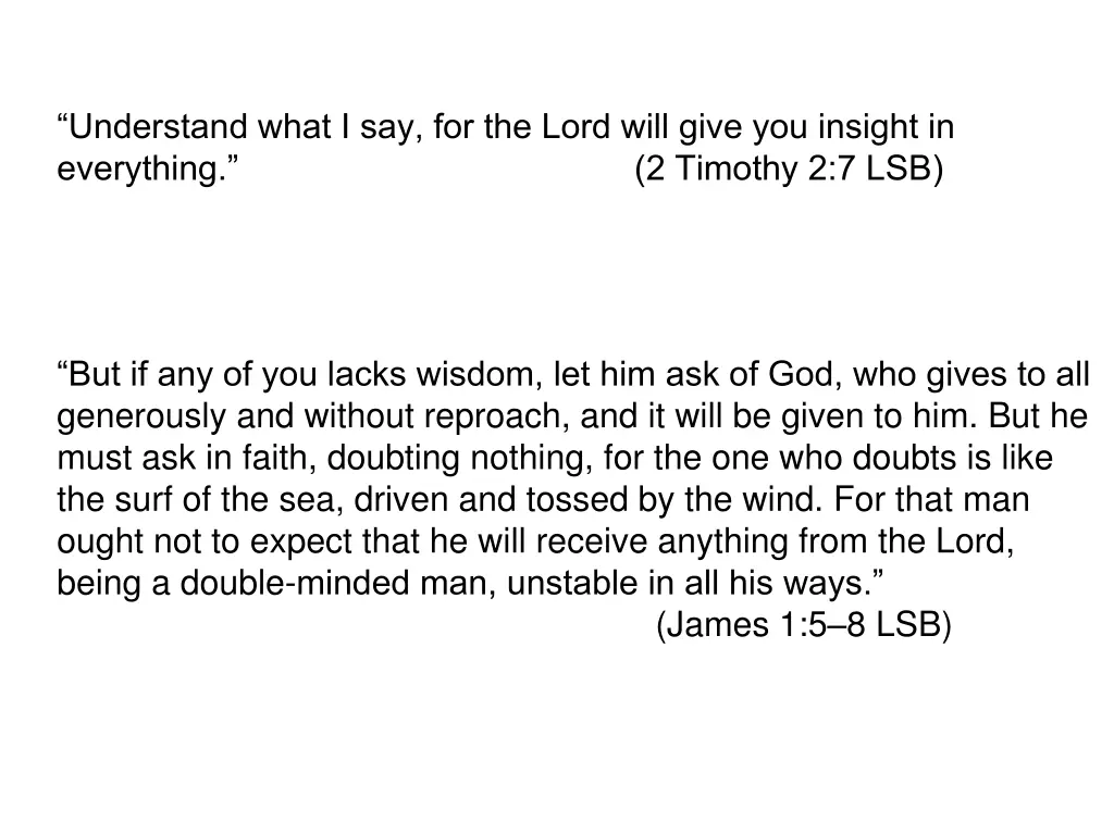 understand what i say for the lord will give
