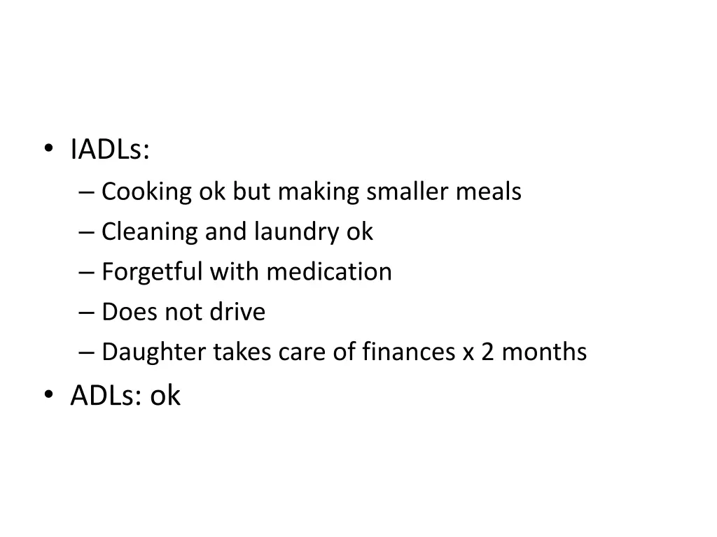 iadls cooking ok but making smaller meals