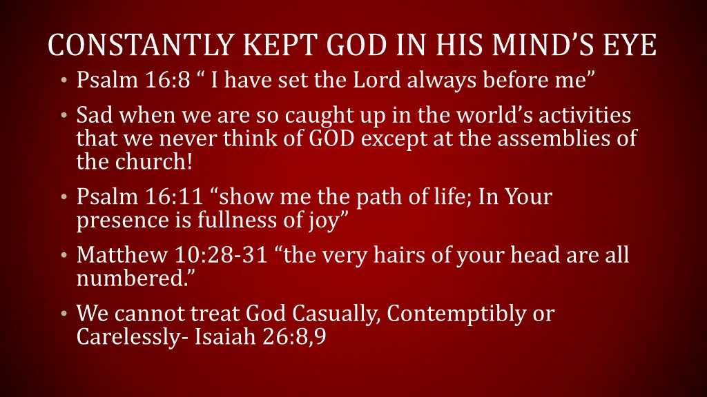 constantly kept god in his mind s eye psalm