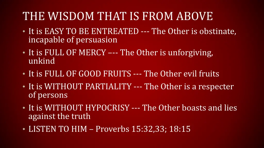 the wisdom that is from above it is easy
