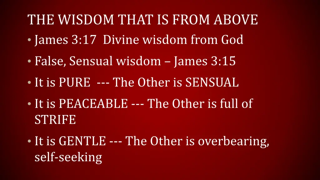 the wisdom that is from above james 3 17 divine