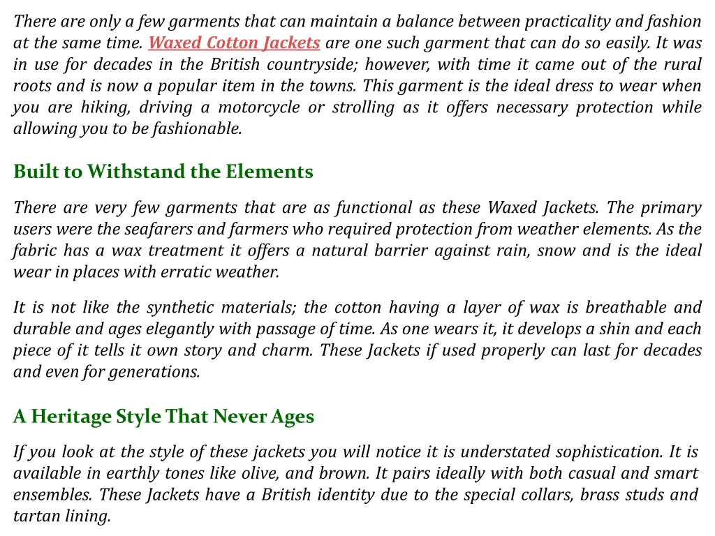 there are only a few garments that can maintain