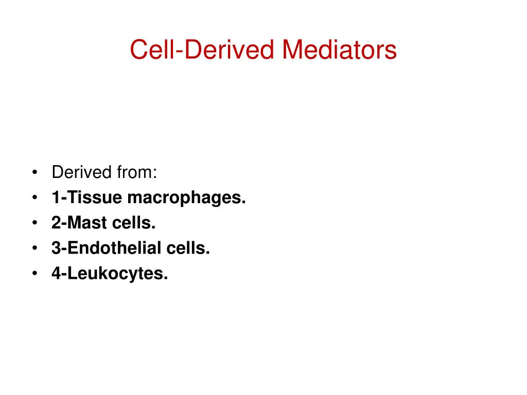 cell derived mediators