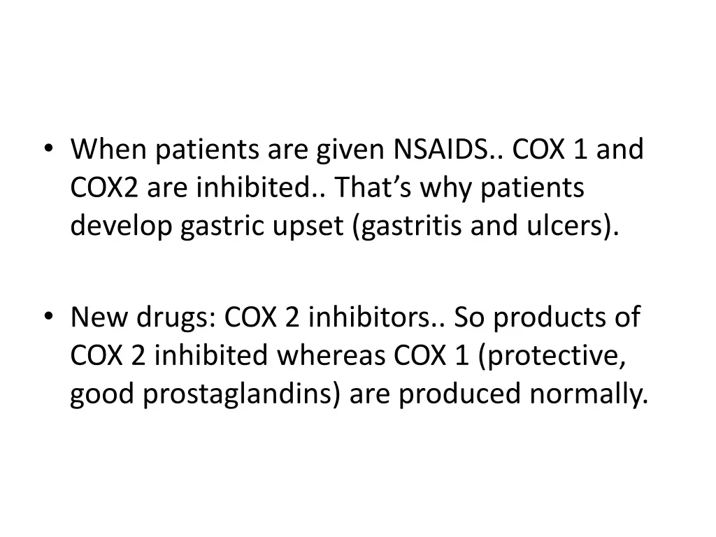 when patients are given nsaids cox 1 and cox2