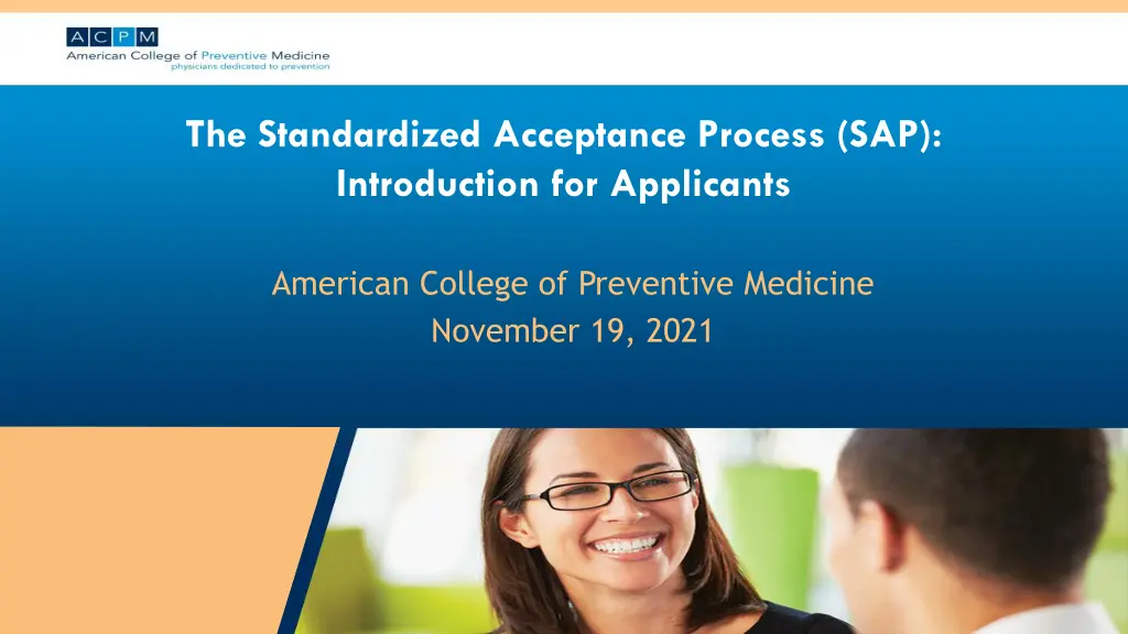 the standardized acceptance process