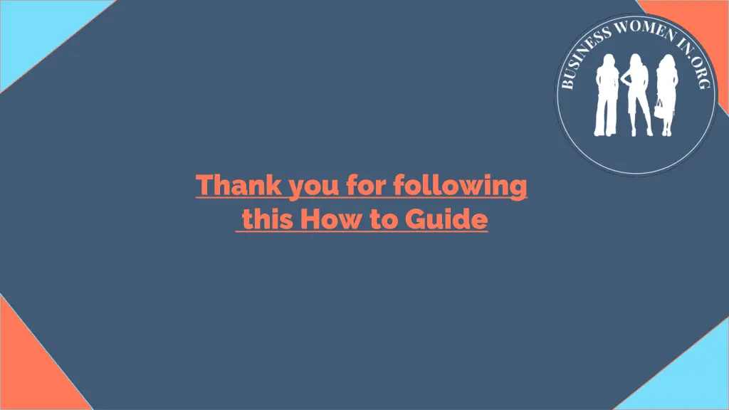 thank you for following this how to guide