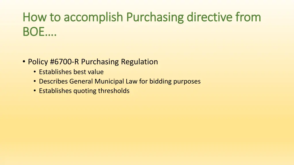 how to accomplish purchasing directive from