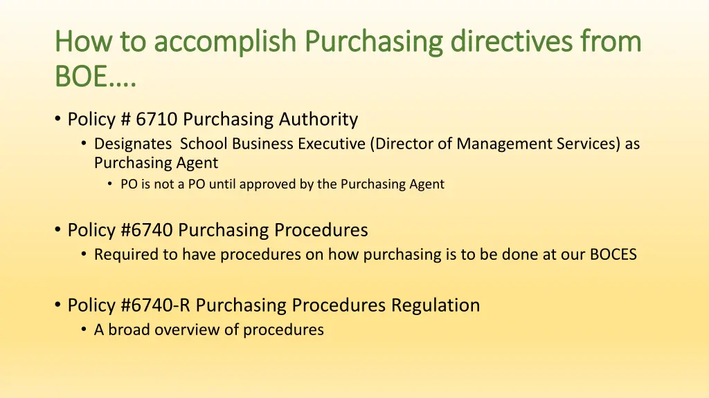 how to accomplish purchasing directives from