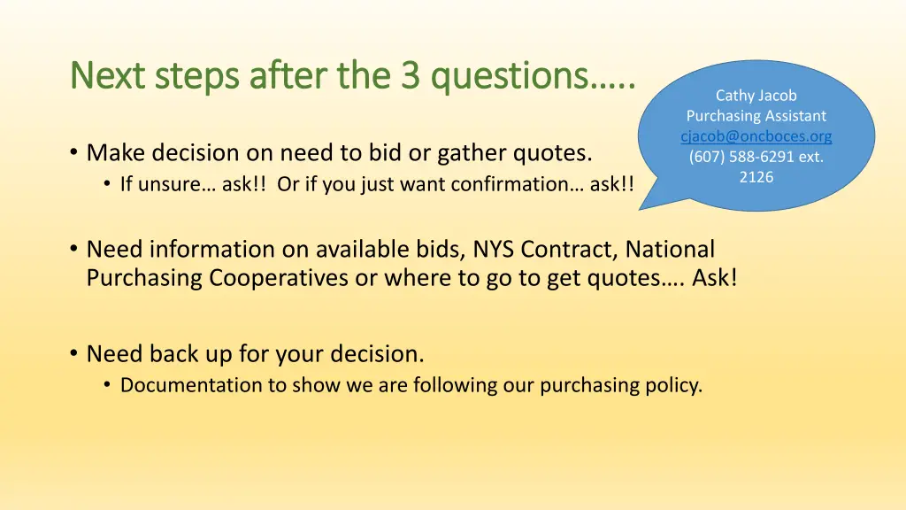 next steps after the 3 questions next steps after