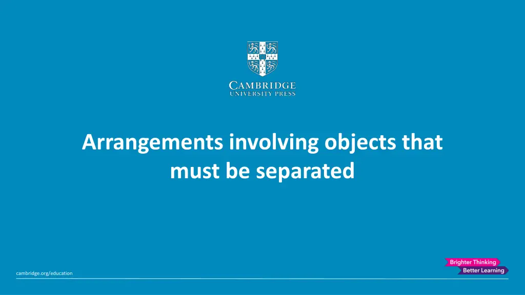 arrangements involving objects that must