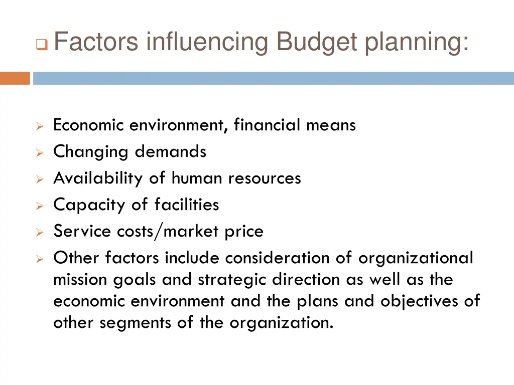 factors influencing budget planning
