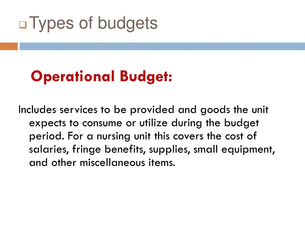 types of budgets
