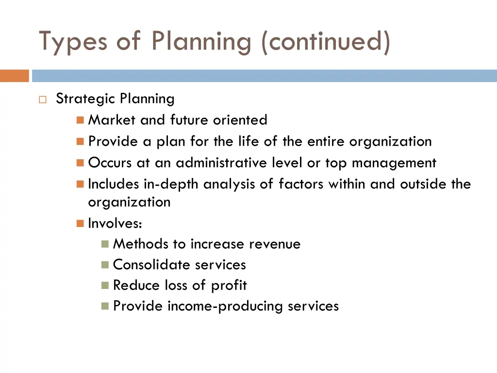 types of planning continued