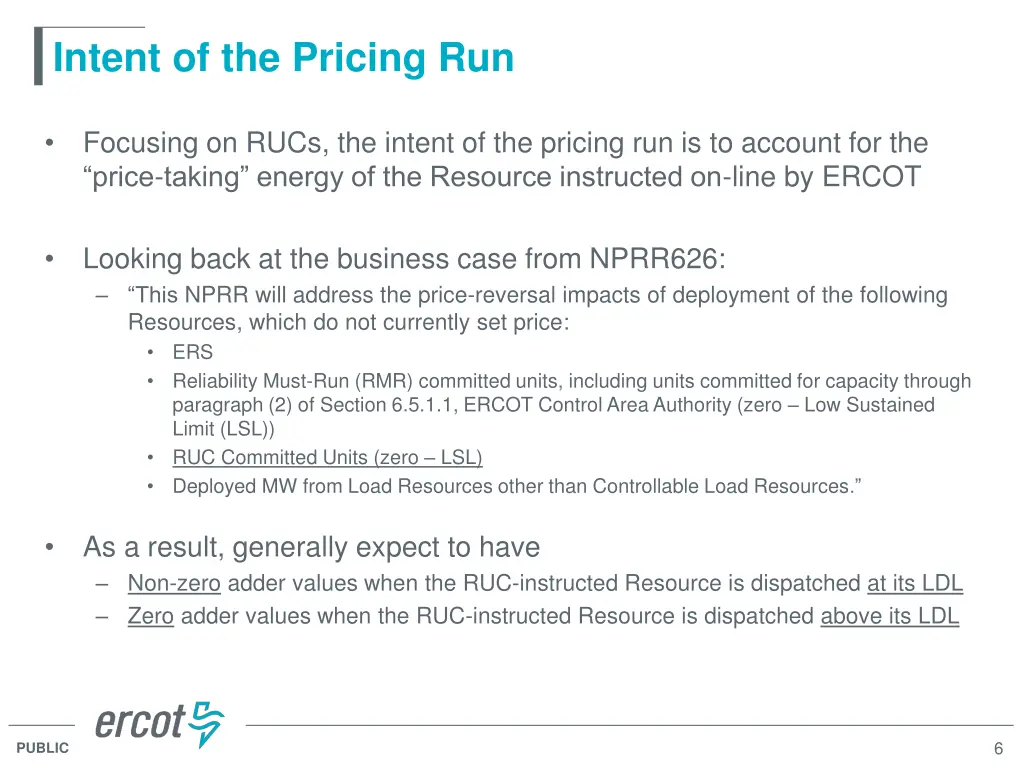 intent of the pricing run