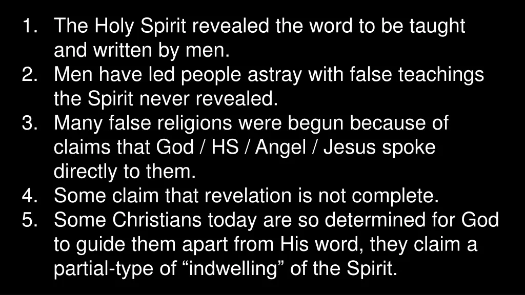 1 the holy spirit revealed the word to be taught