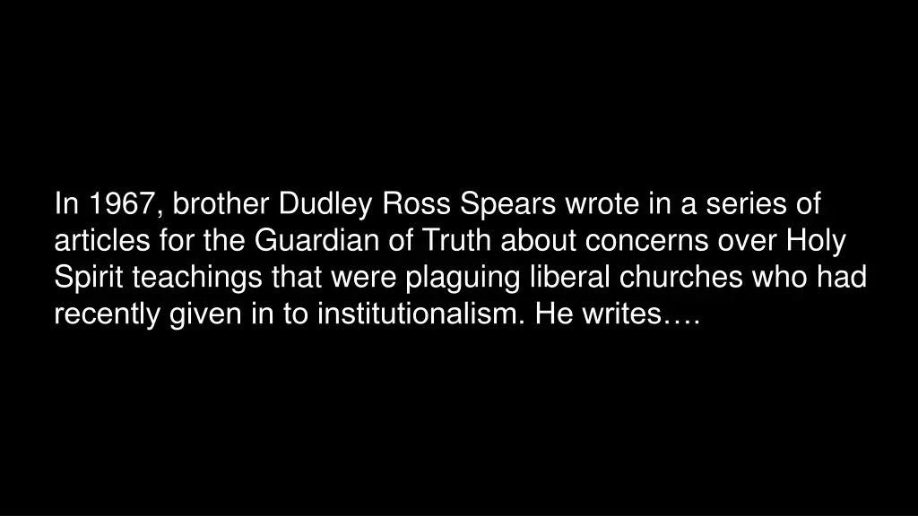 in 1967 brother dudley ross spears wrote