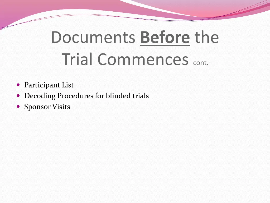 documents before the trial commences cont 2