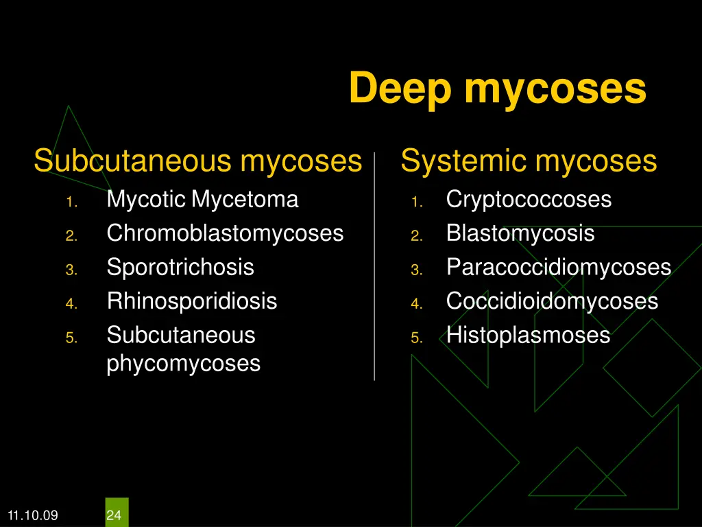deep mycoses