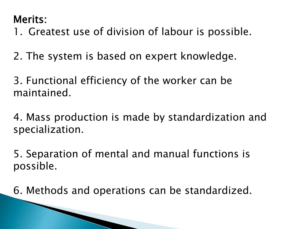 merits 1 greatest use of division of labour