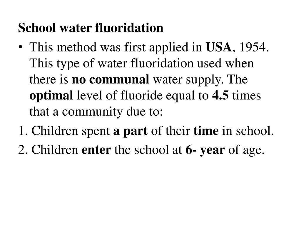 school water fluoridation this method was first