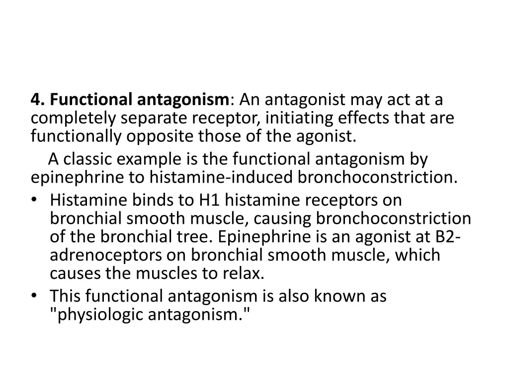4 functional antagonism an antagonist