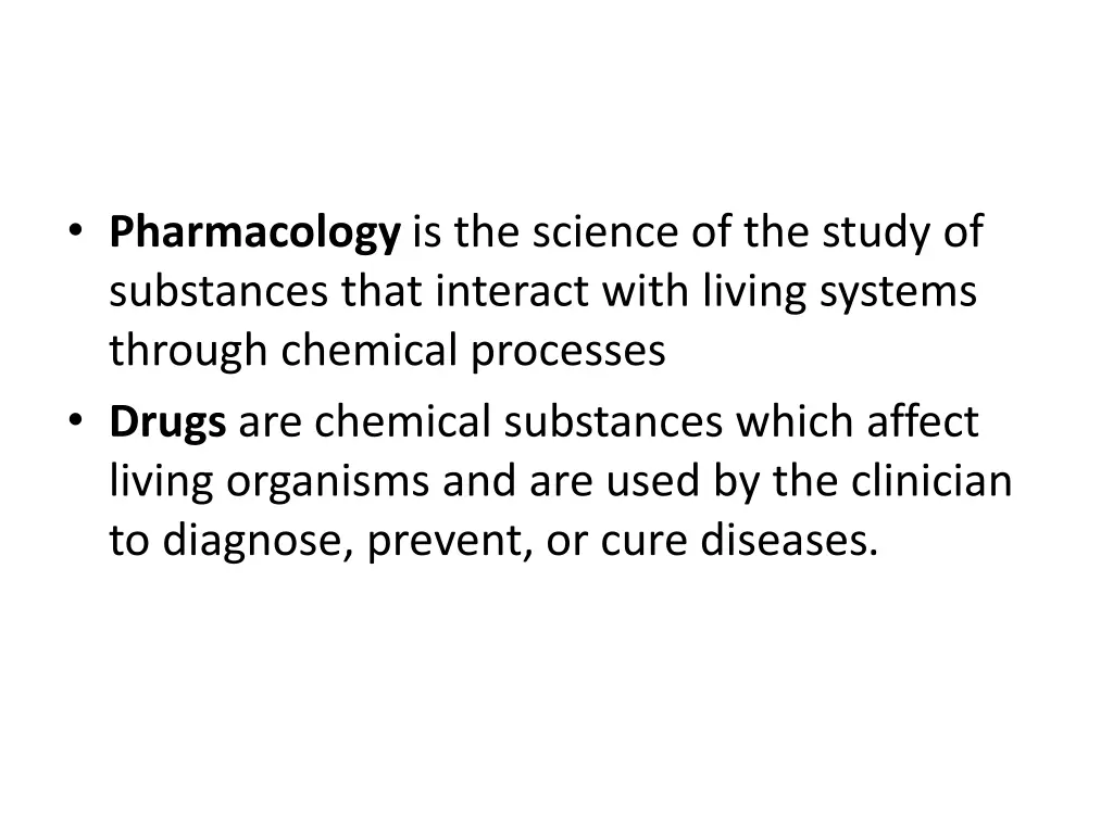 pharmacology is the science of the study