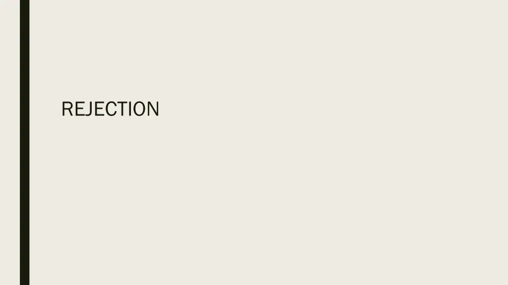 rejection
