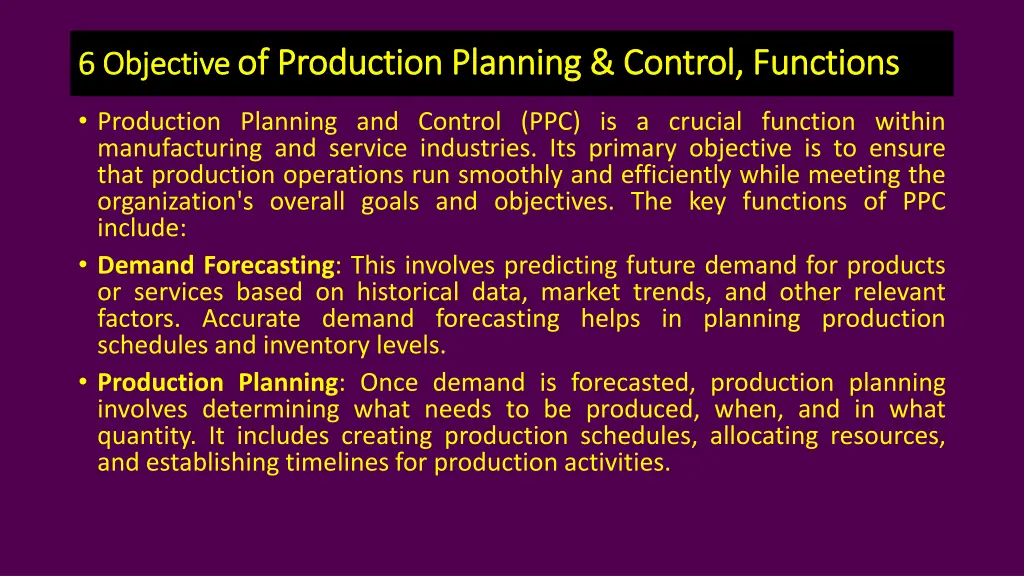 6 objective 6 objective of production planning