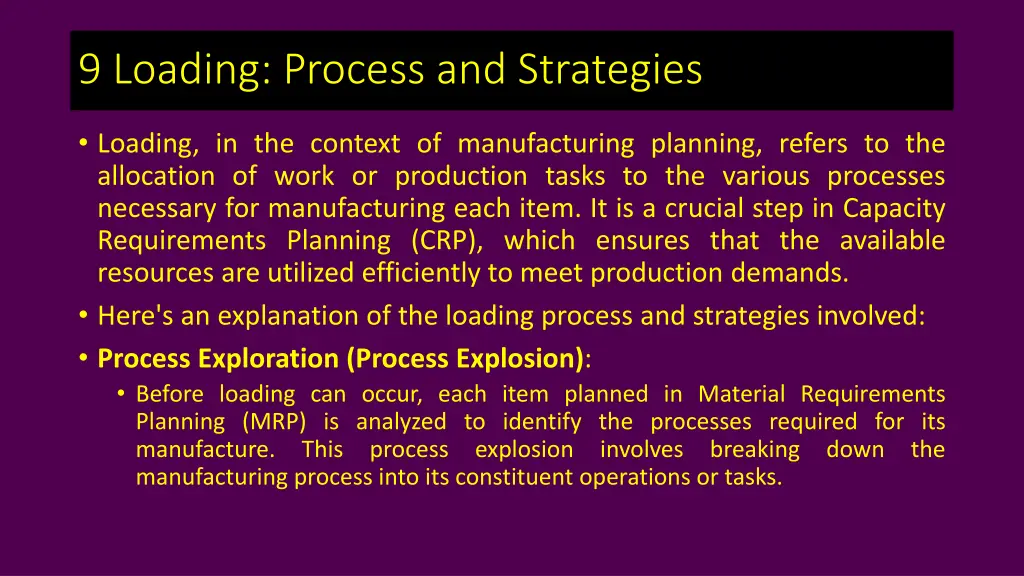 9 loading process and strategies