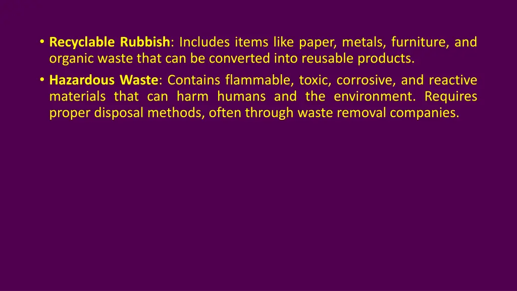 recyclable rubbish includes items like paper