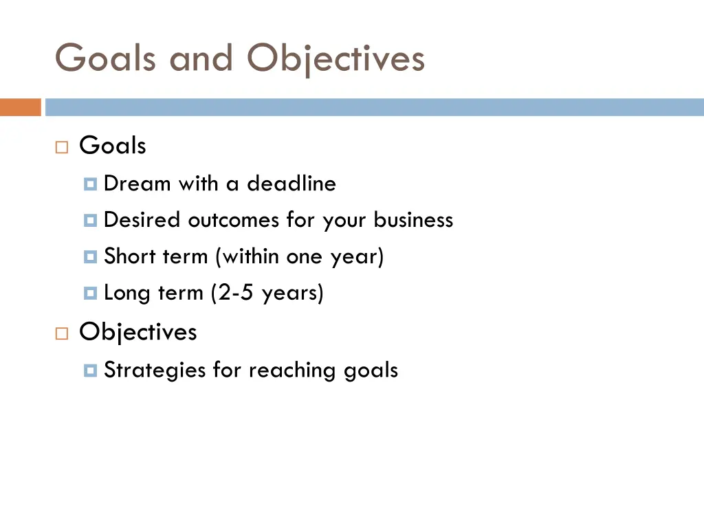 goals and objectives