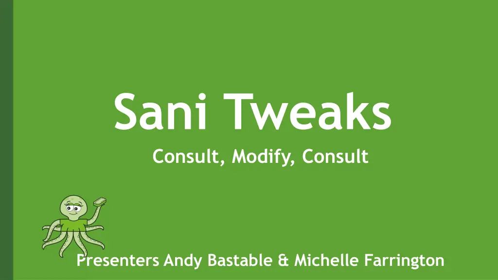 sani tweaks consult modify consult