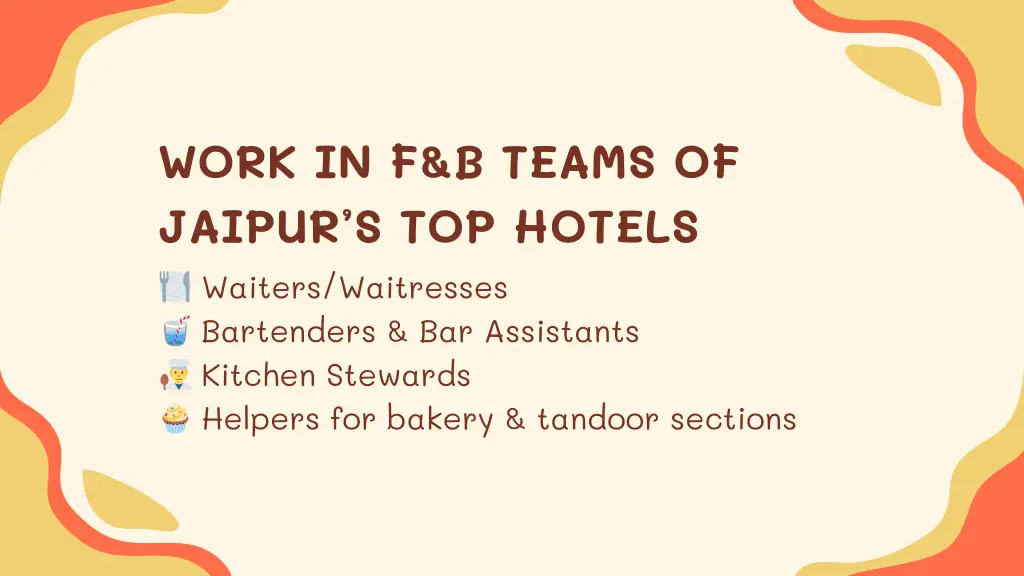 work in f b teams of jaipur s top hotels waiters