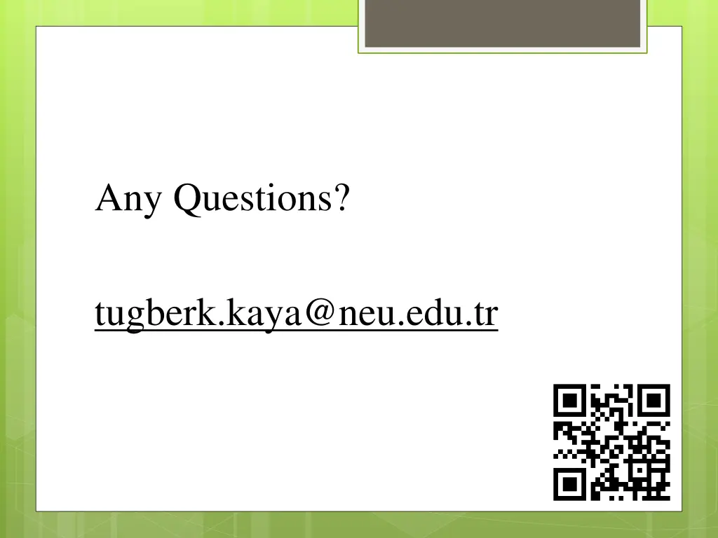 any questions