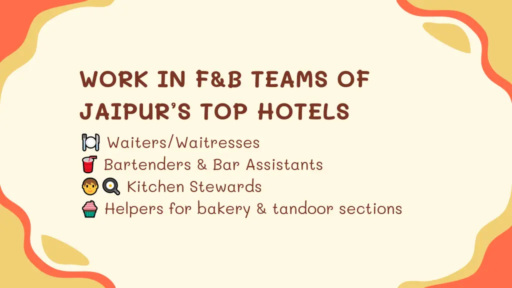 work in f b teams of jaipur s top hotels waiters