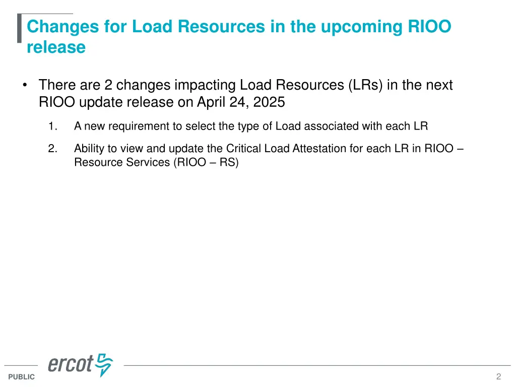 changes for load resources in the upcoming rioo