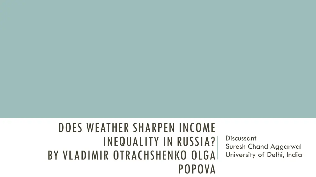 does weather sharpen income inequality in russia