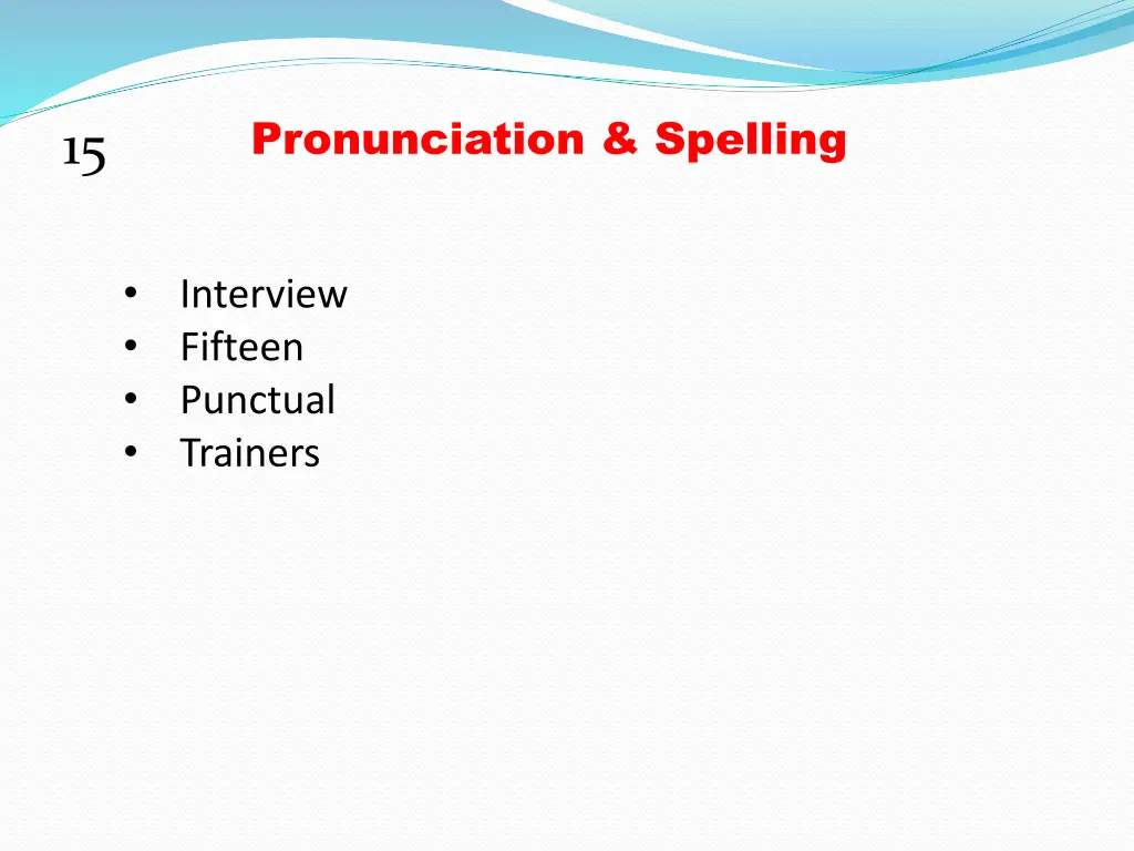 pronunciation spelling 4