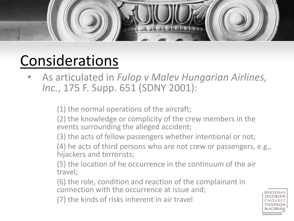 considerations as articulated in fulop v malev