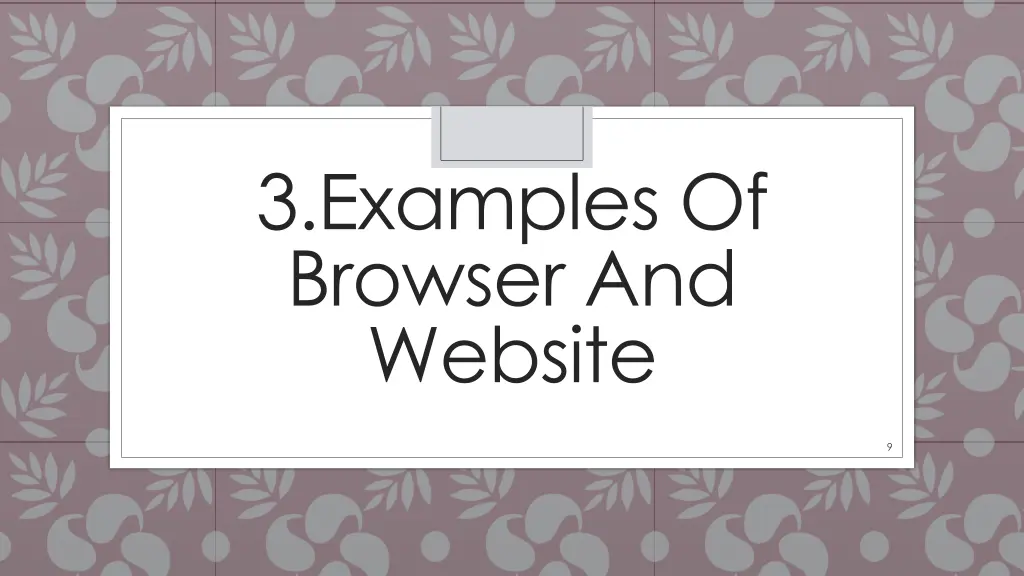 3 examples of browser and website